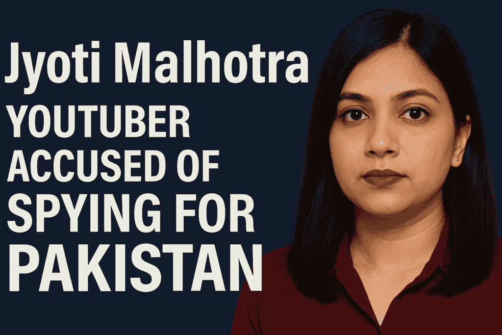 Jyoti-Malhotra-YouTuber-Accused-of-Spying-for-Pakistan-Digital-Preeyam-News