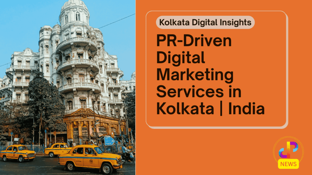 PR-Driven-Digital-Marketing-Services-in-Kolkata-India-Digital-Preeyam-News