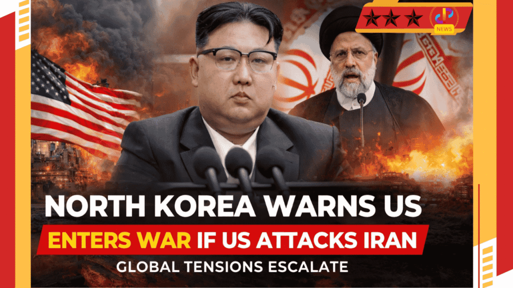 North-Korea-Warns-US-Over-Iran-Pyongyang-Signals-Entry-Into-War-if-Washington-Strikes-Global-Power-Tensions-Rise-Digital-Preeyam-News