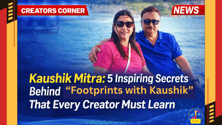 Kaushik-Mitra-Story-5-Powerful-Reasons-Why-Footprints-with-Kaushik-Is-Winning-Hearts-Creators-Corner-Spotlight-Digital-Preeyam-News